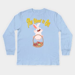 The hunt is on Easter Kids Long Sleeve T-Shirt